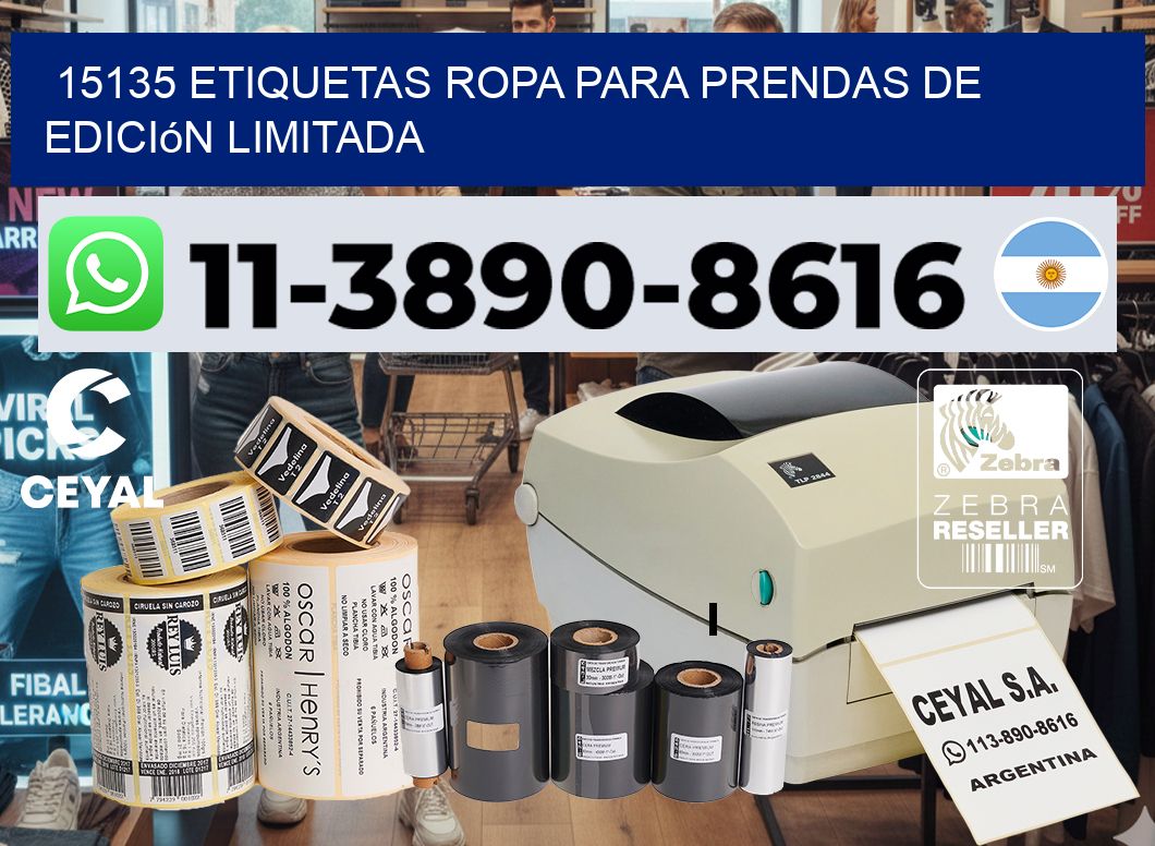15135 Etiquetas ropa para prendas de edición limitada