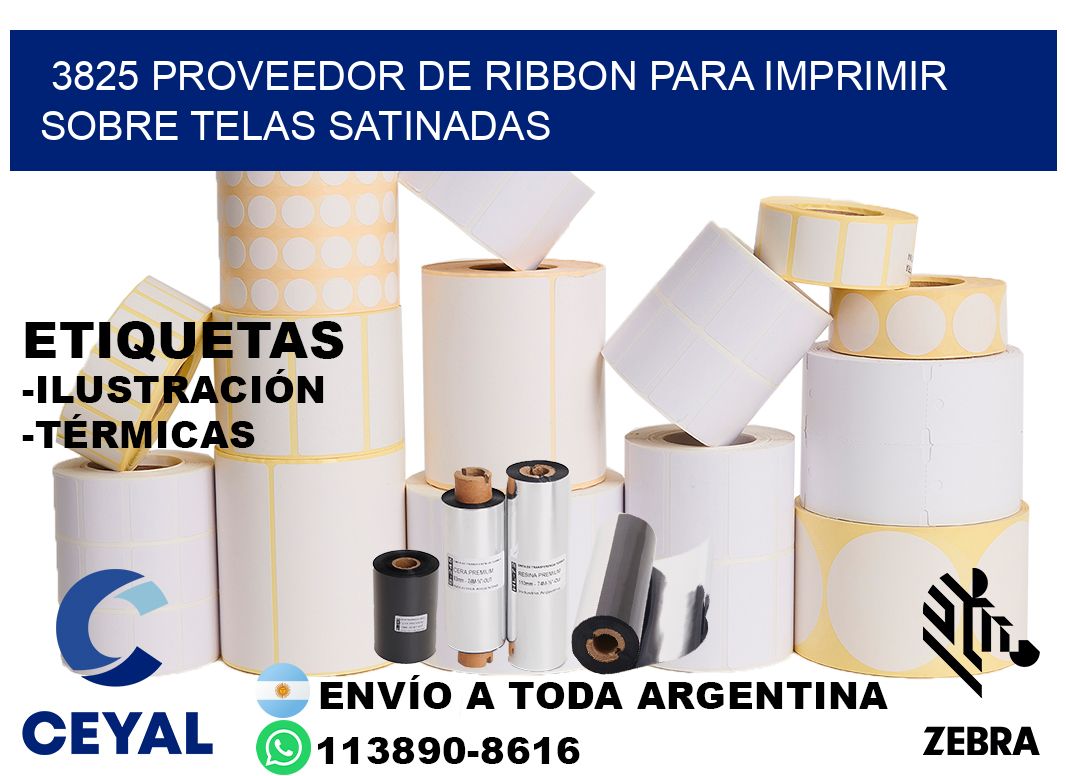 3825 proveedor de ribbon para imprimir sobre telas satinadas