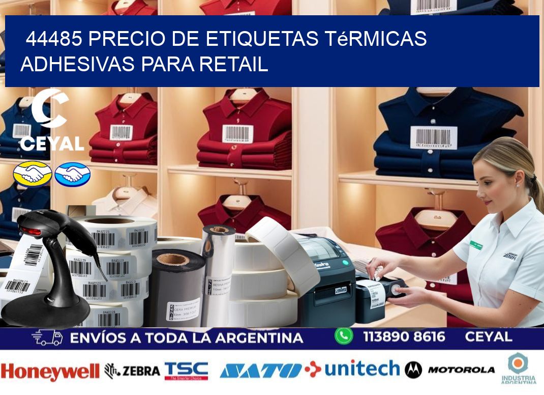 44485 precio de etiquetas térmicas adhesivas para retail