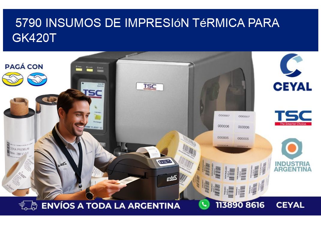 5790 insumos de impresión térmica para gk420t