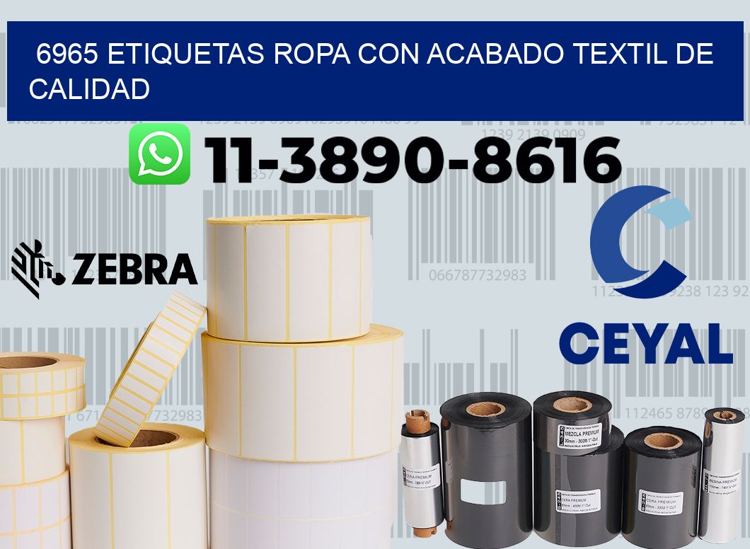 6965 Etiquetas ropa con acabado textil de calidad