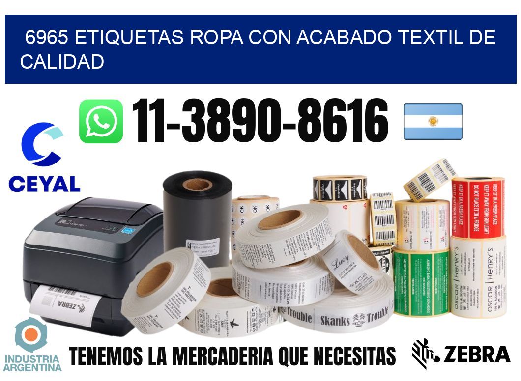 6965 Etiquetas ropa con acabado textil de calidad