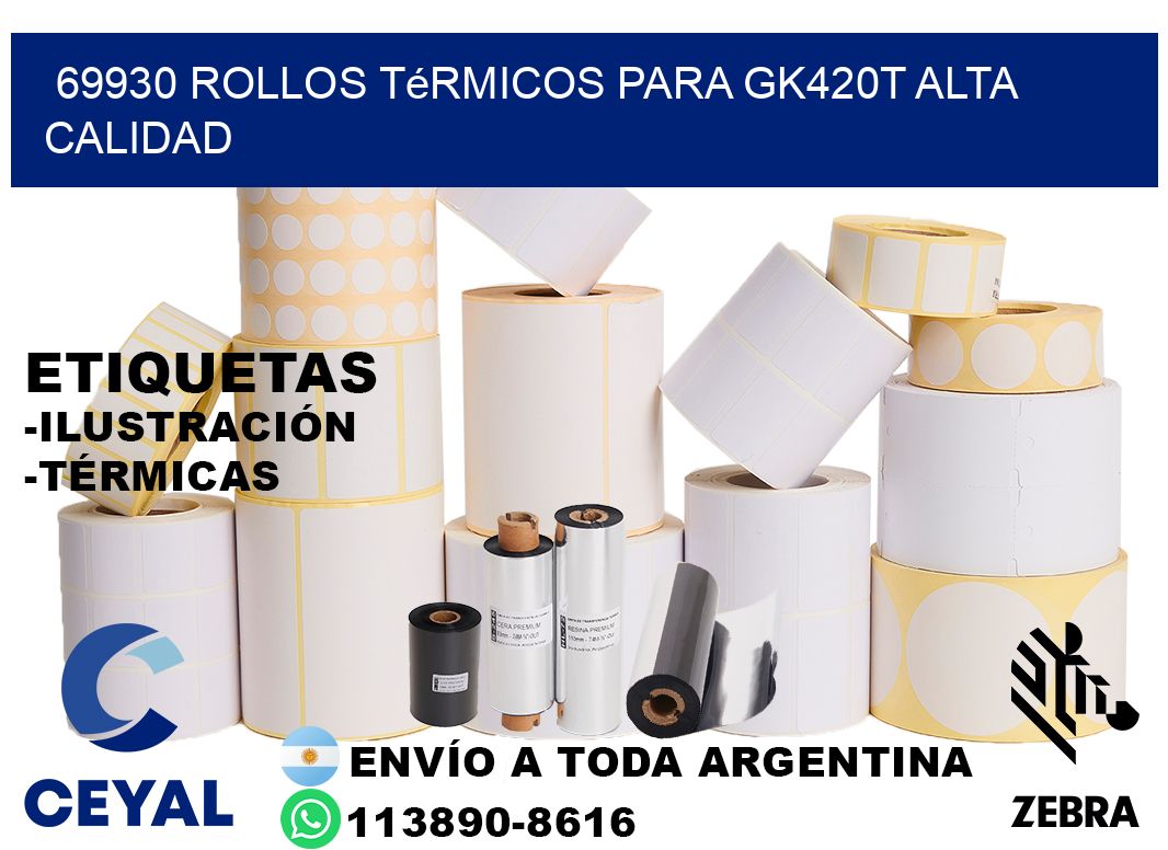 69930 rollos térmicos para gk420t alta calidad