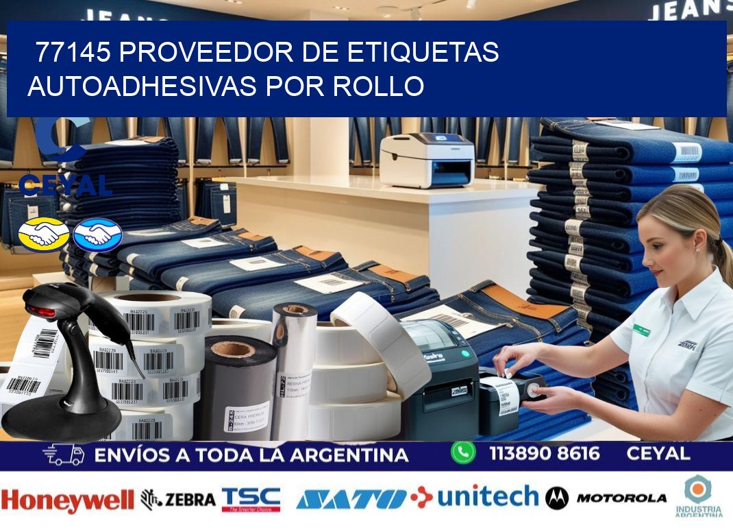 77145 proveedor de etiquetas  autoadhesivas por rollo