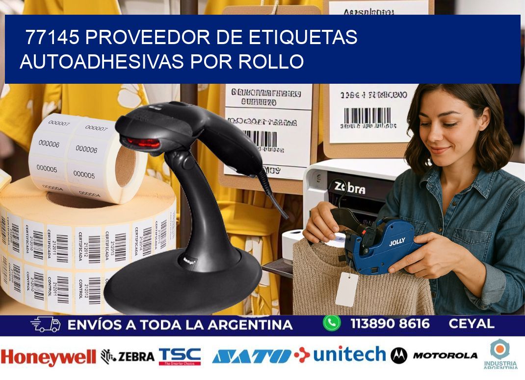 77145 proveedor de etiquetas  autoadhesivas por rollo