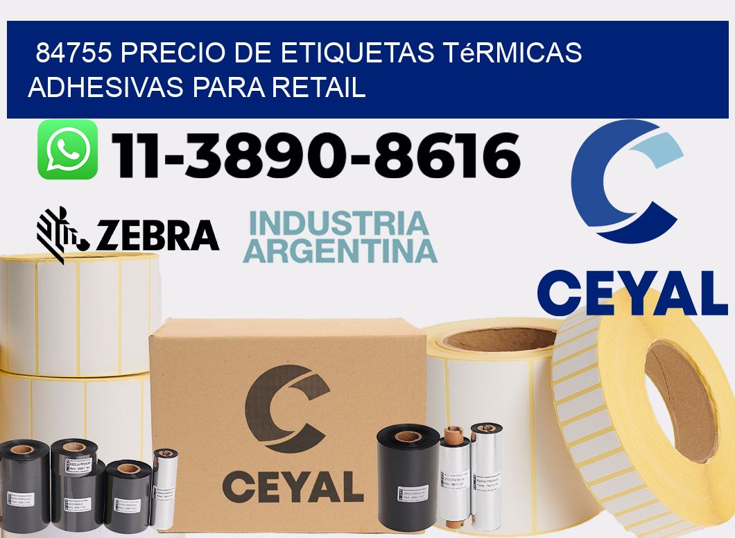 84755 precio de etiquetas térmicas adhesivas para retail