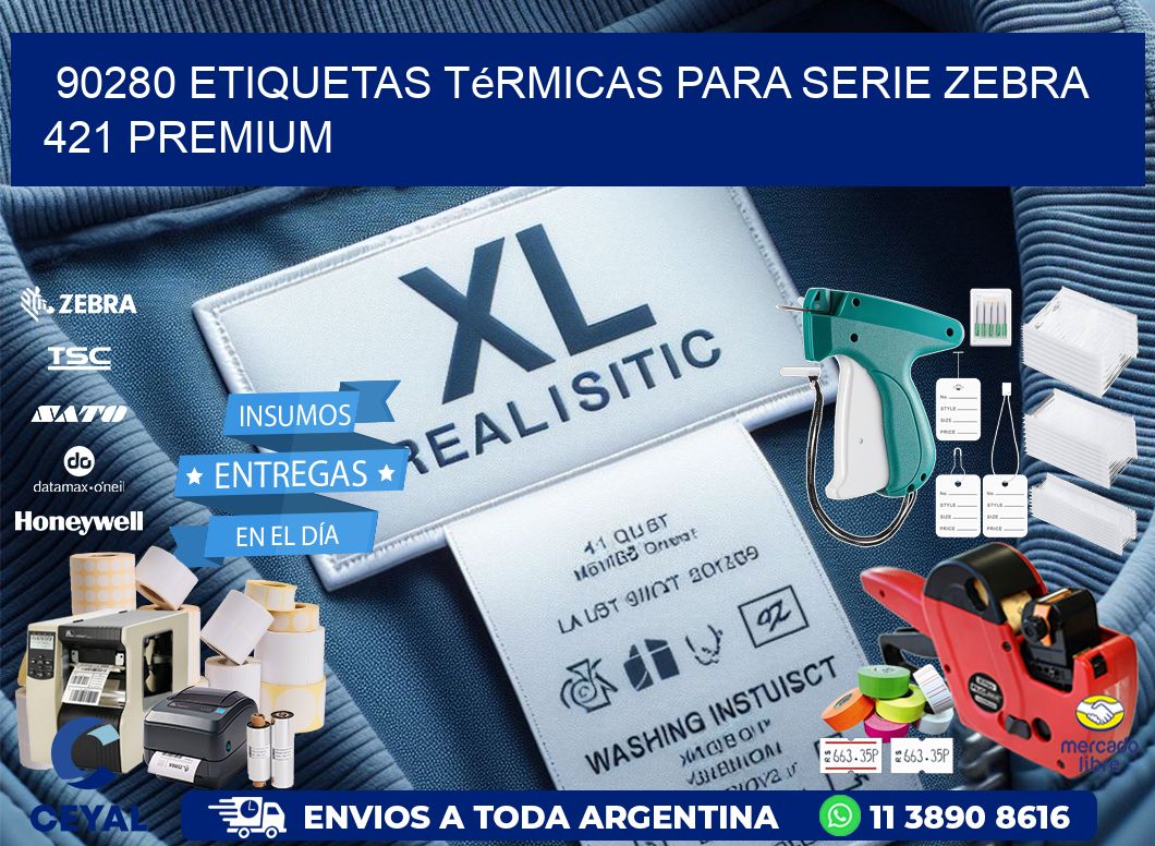 90280 etiquetas térmicas para serie zebra 421 premium