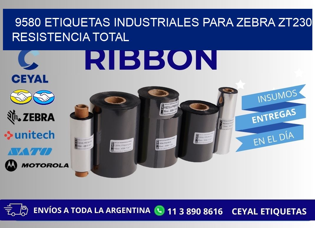 9580 etiquetas industriales para zebra zt230 resistencia total