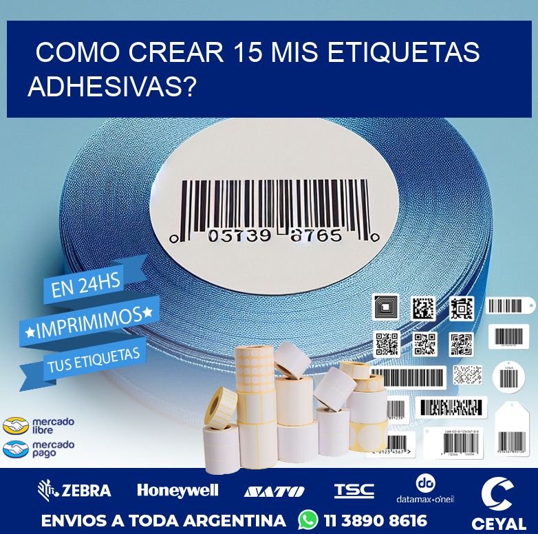 como crear 15 mis etiquetas adhesivas?