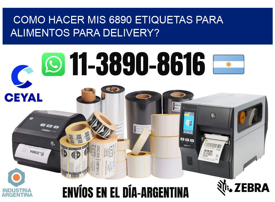 como hacer mis 6890 etiquetas para alimentos para delivery?
