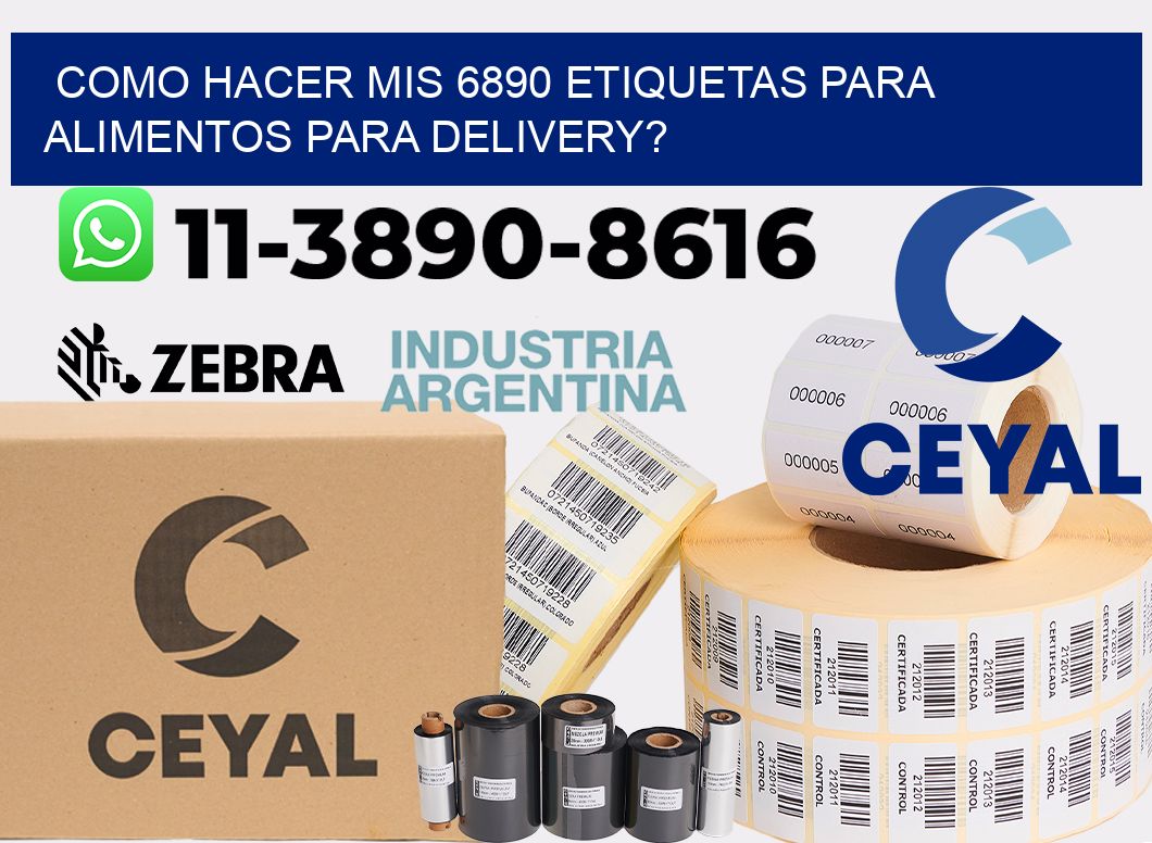 como hacer mis 6890 etiquetas para alimentos para delivery?