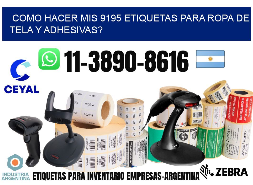 como hacer mis 9195 etiquetas para ropa de tela y adhesivas?