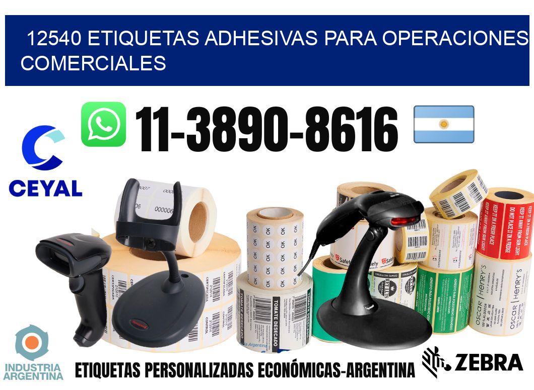 12540 Etiquetas adhesivas para operaciones comerciales