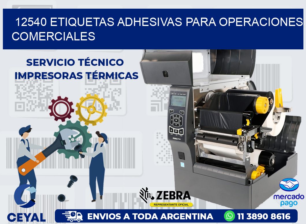 12540 Etiquetas adhesivas para operaciones comerciales