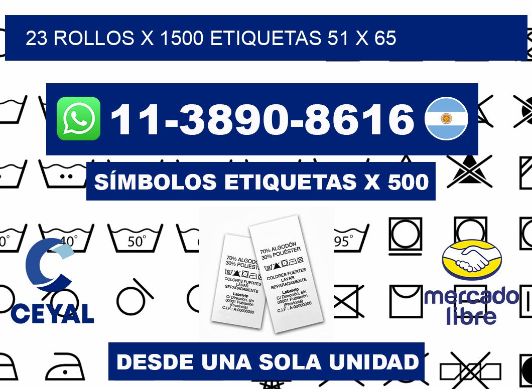 23 rollos x 1500 etiquetas 51 x 65