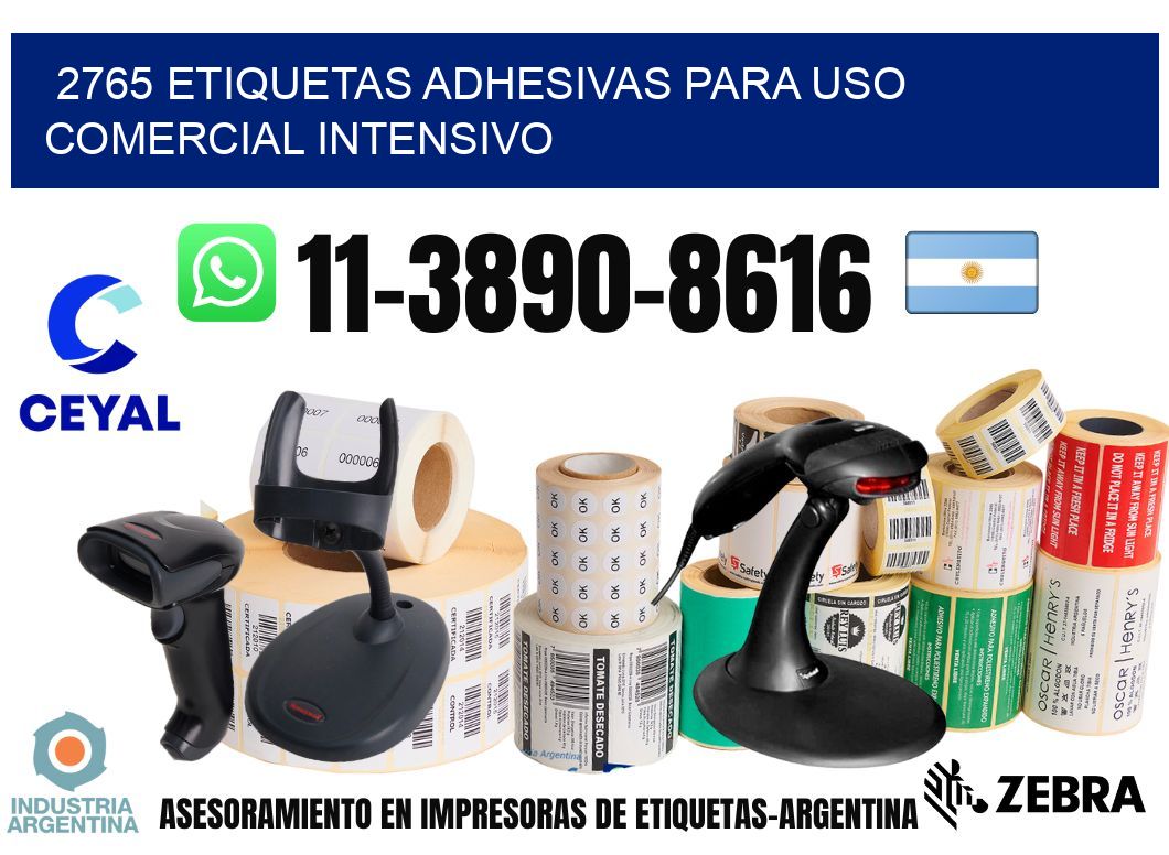 2765 Etiquetas adhesivas para uso comercial intensivo