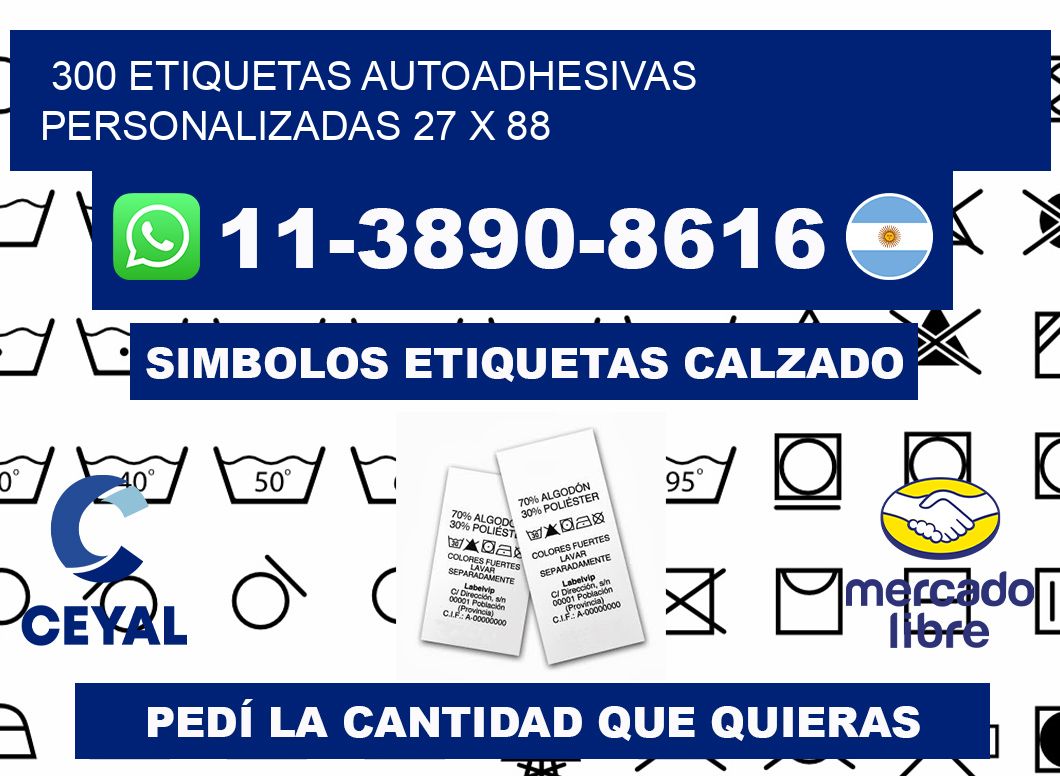 300 Etiquetas autoadhesivas personalizadas 27 x 88