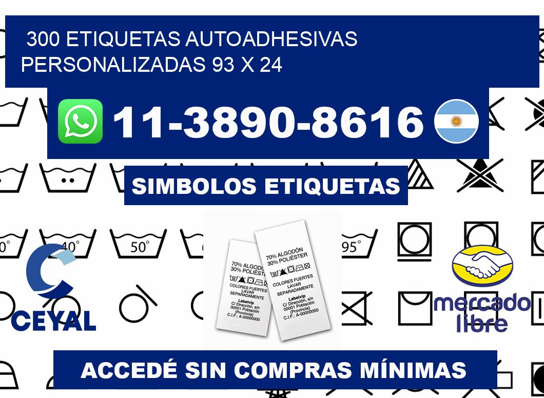 300 Etiquetas autoadhesivas personalizadas 93 x 24