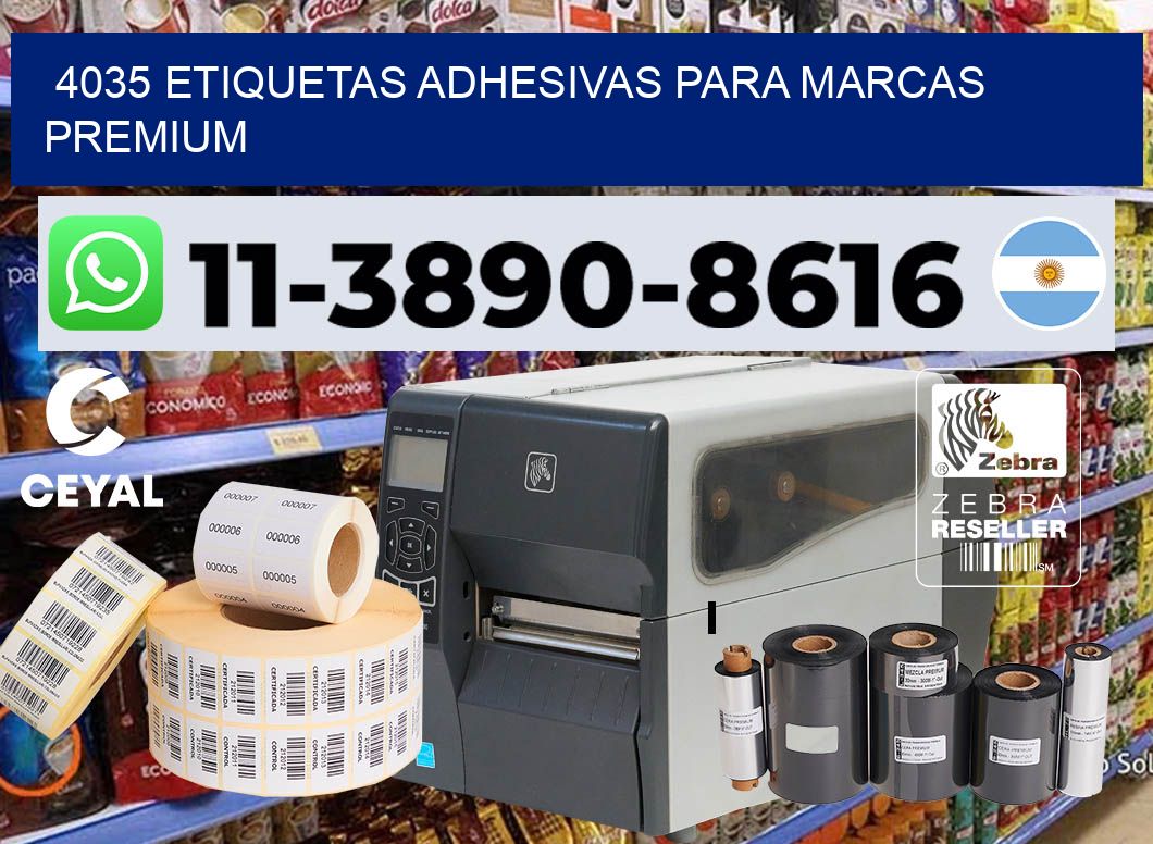 4035 Etiquetas adhesivas para marcas premium