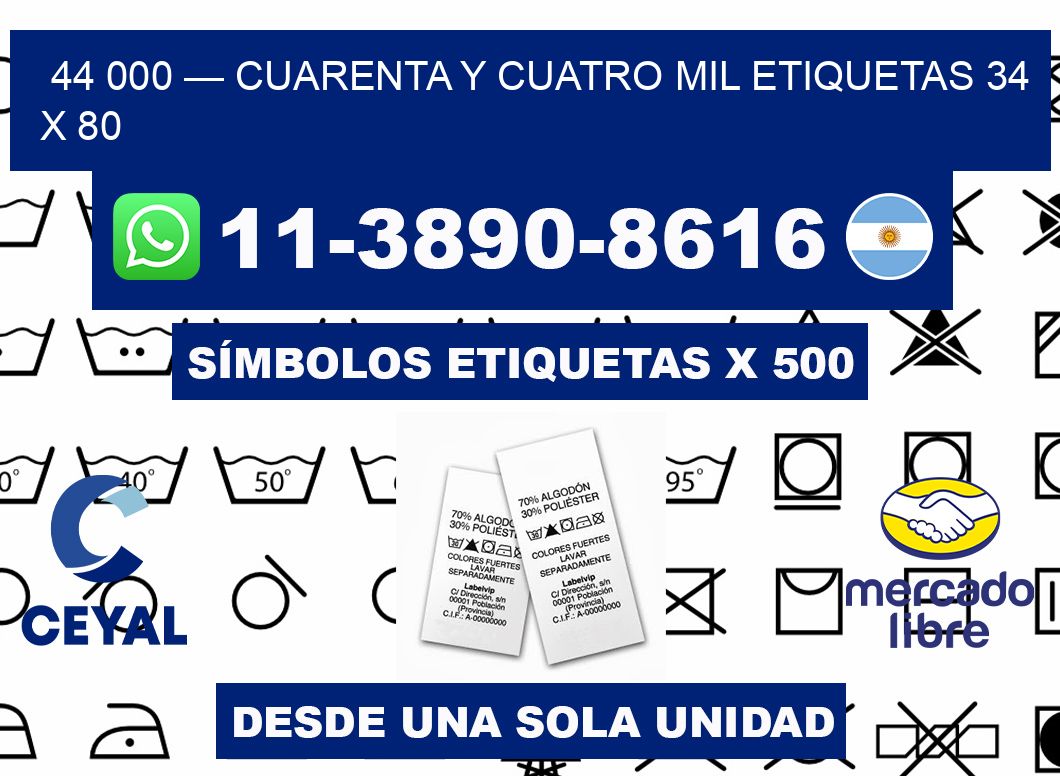 44 000 — cuarenta y cuatro mil etiquetas 34 x 80