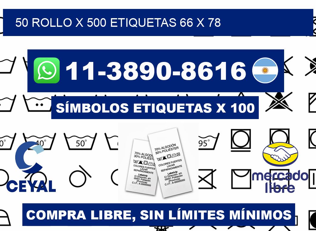 50 rollo x 500 etiquetas 66 x 78