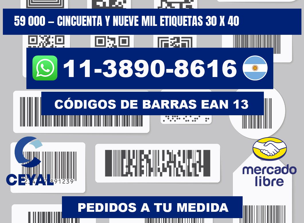 59 000 — cincuenta y nueve mil etiquetas 30 x 40