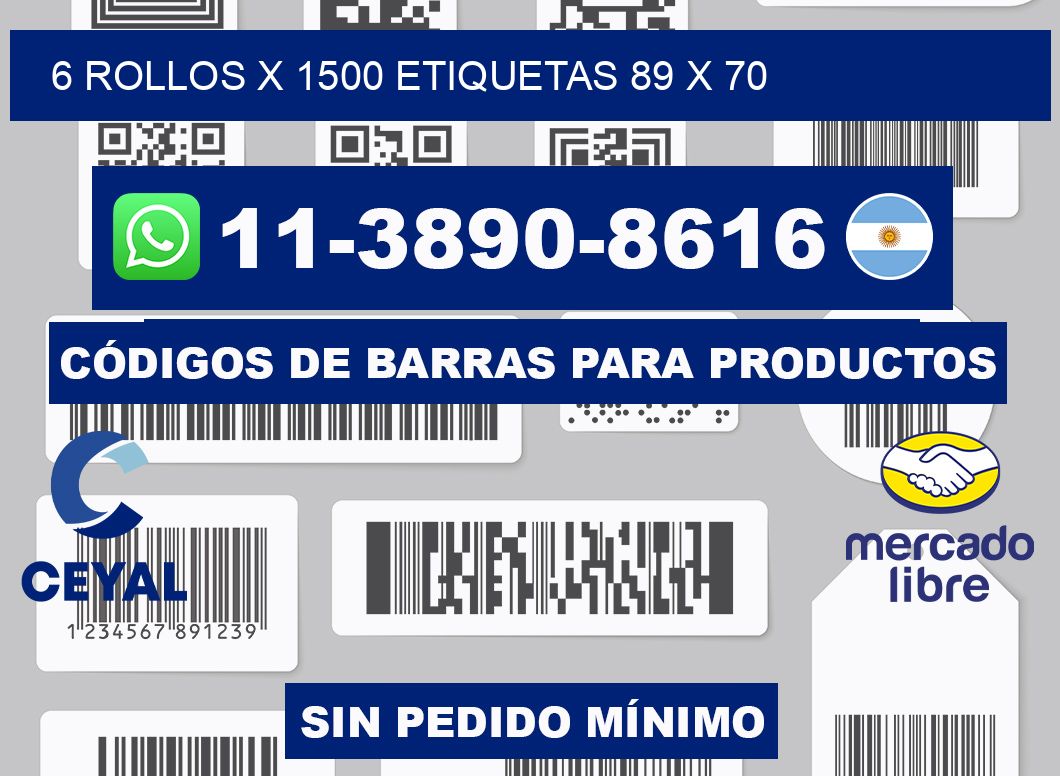 6 rollos x 1500 etiquetas 89 x 70