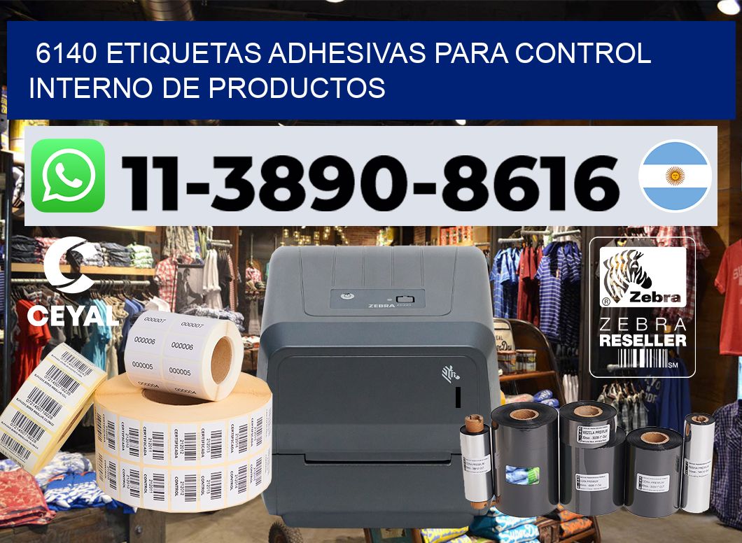 6140 Etiquetas adhesivas para control interno de productos