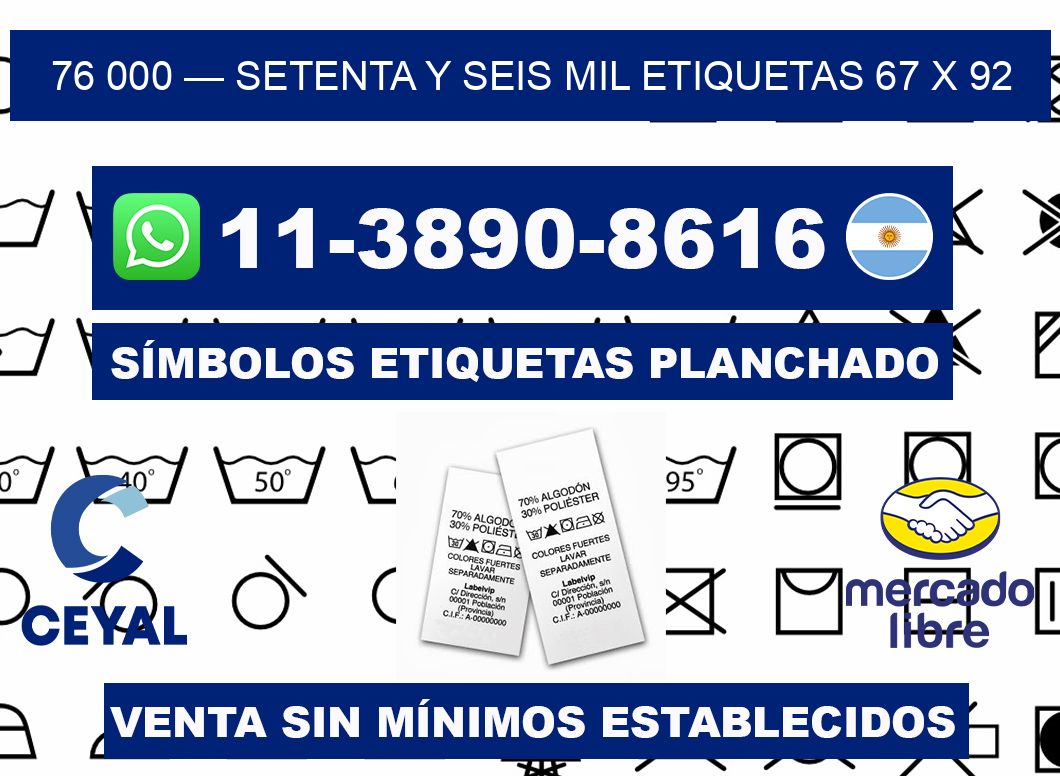 76 000 — setenta y seis mil etiquetas 67 x 92