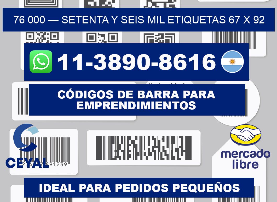 76 000 — setenta y seis mil etiquetas 67 x 92