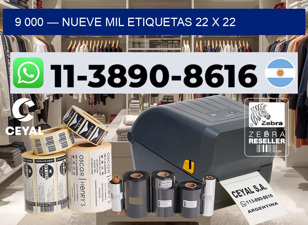 9 000 — nueve mil etiquetas 22 x 22