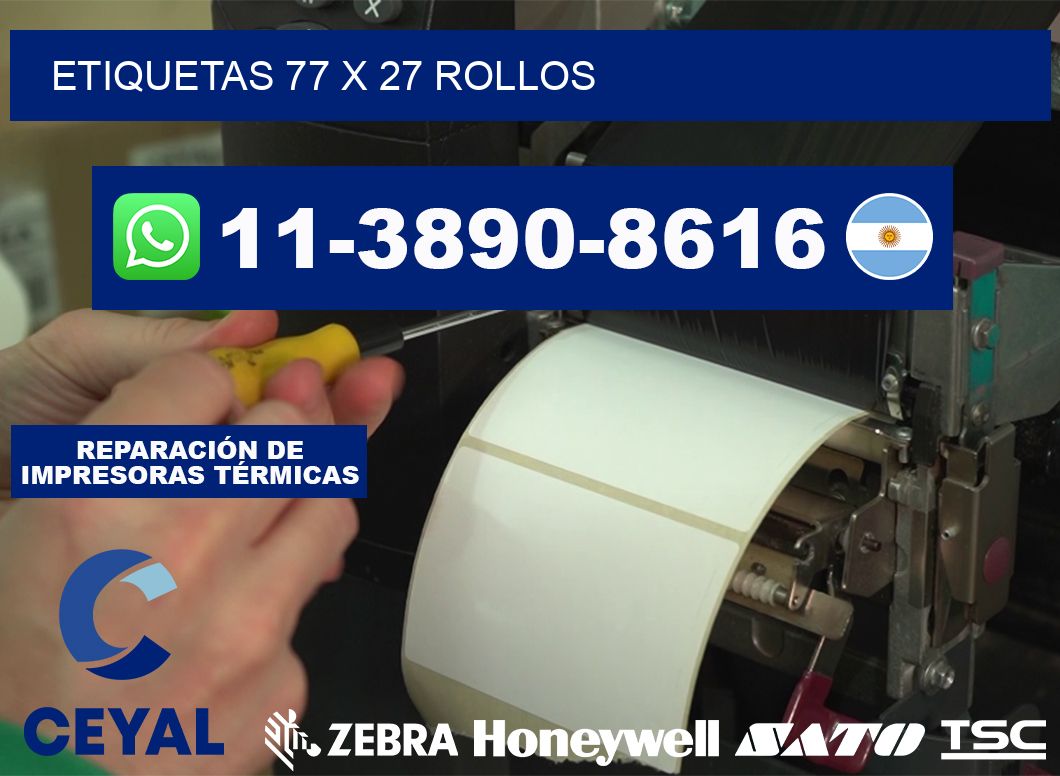 etiquetas 77 x 27 rollos