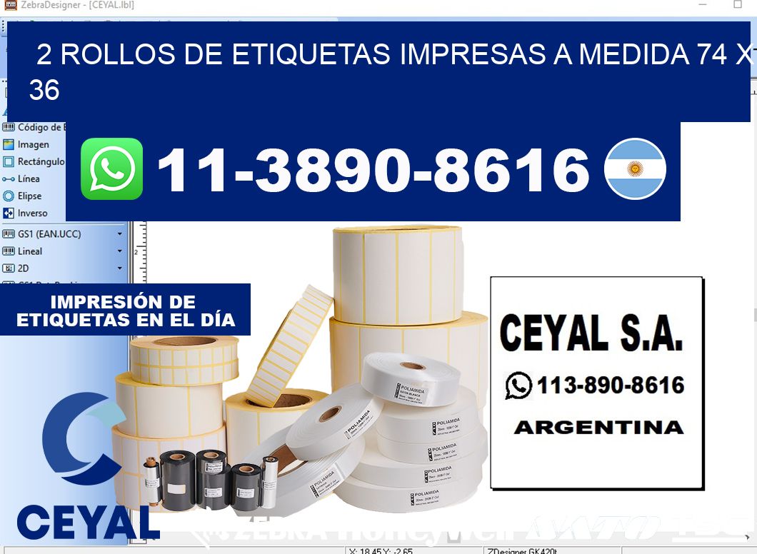 2 rollos de etiquetas impresas a medida 74 x 36