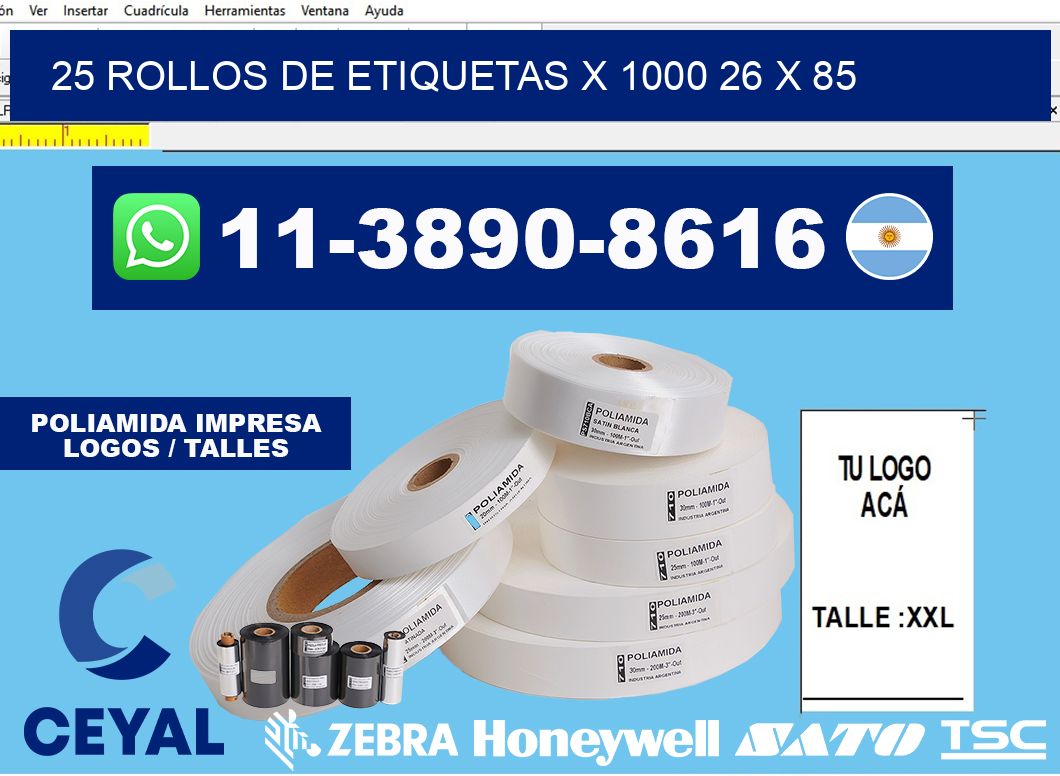 25 rollos de etiquetas x 1000 26 x 85