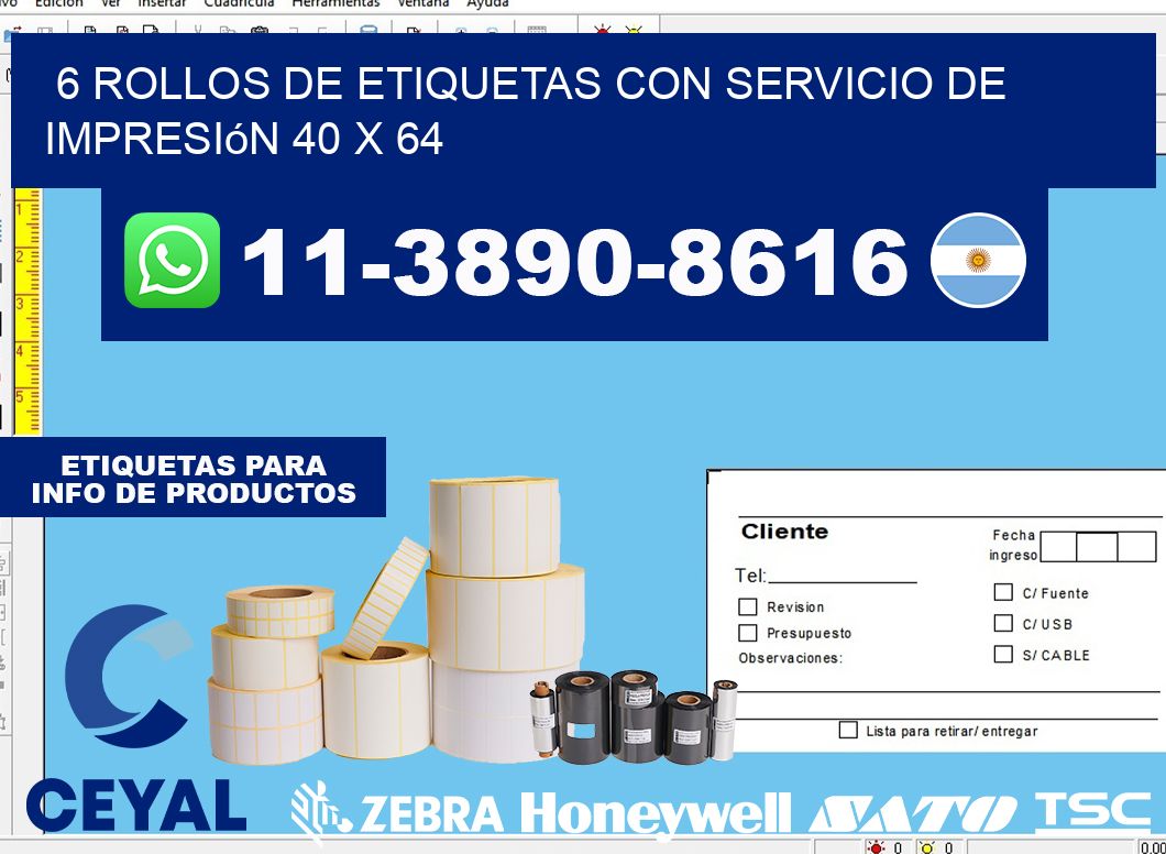 6 rollos de etiquetas con servicio de impresión 40 x 64