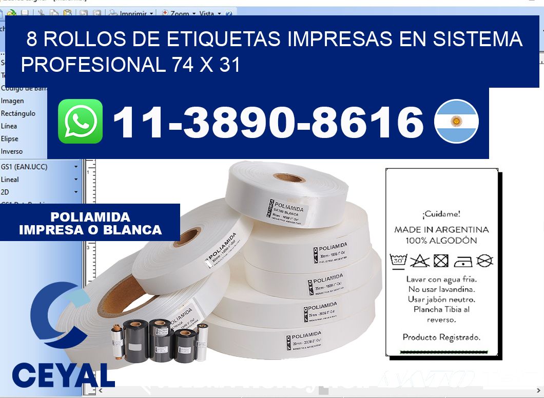 8 rollos de etiquetas impresas en sistema profesional 74 x 31