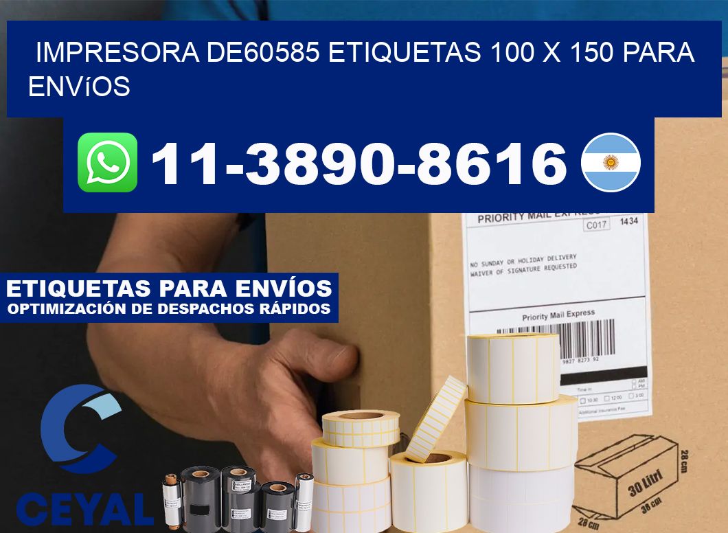 impresora de60585 etiquetas 100 x 150 para envíos