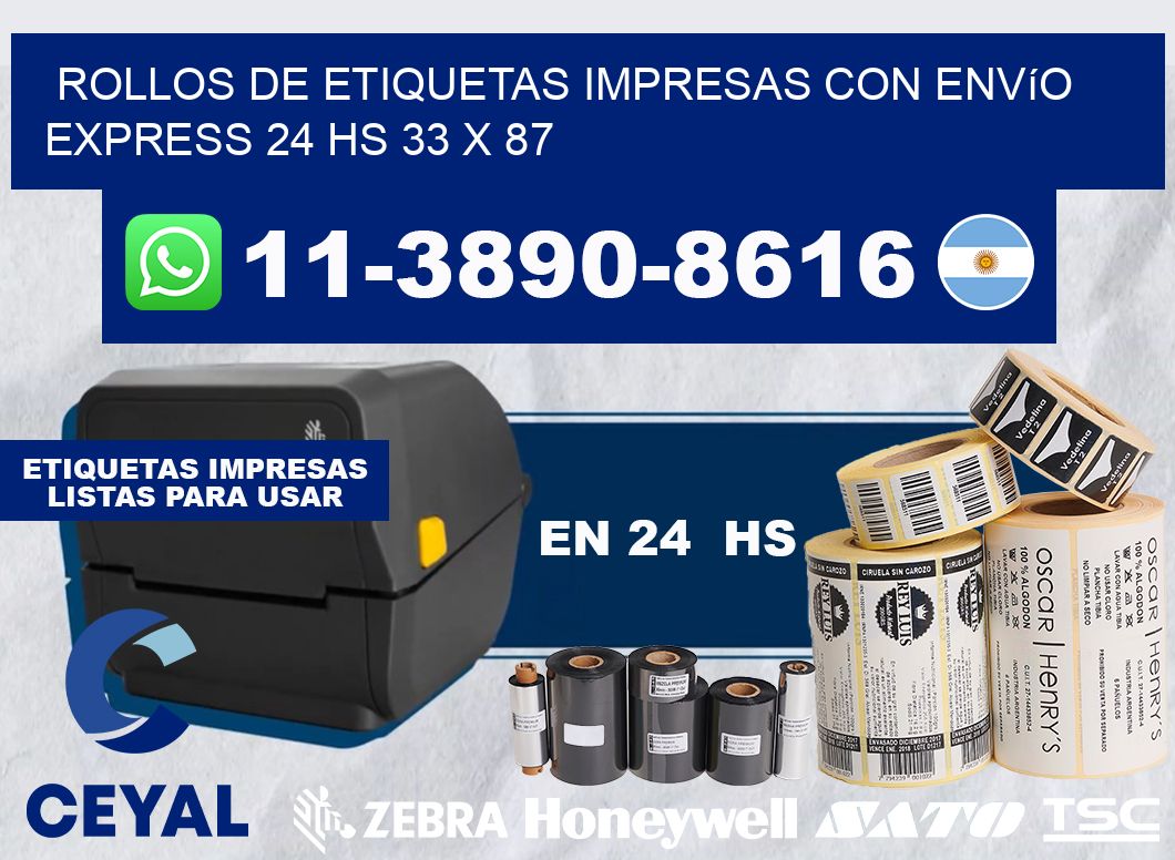 rollos de etiquetas impresas con envío express 24 hs 33 x 87