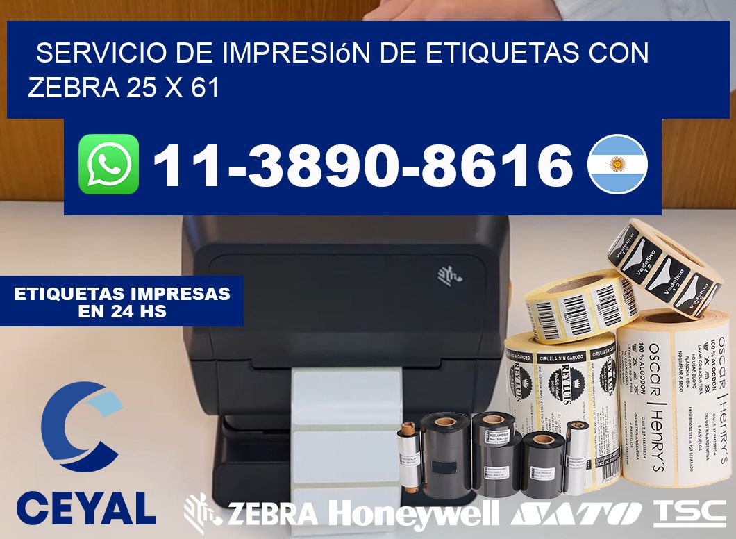 servicio de impresión de etiquetas con Zebra 25 x 61