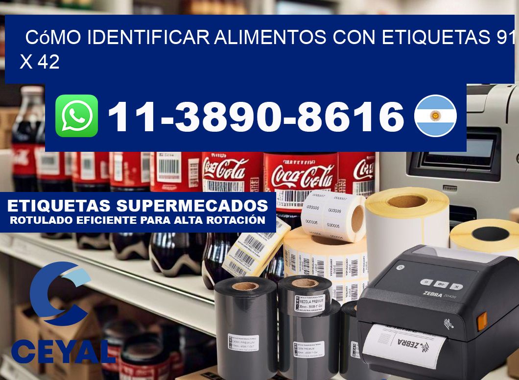 Cómo identificar alimentos con etiquetas 91 x 42