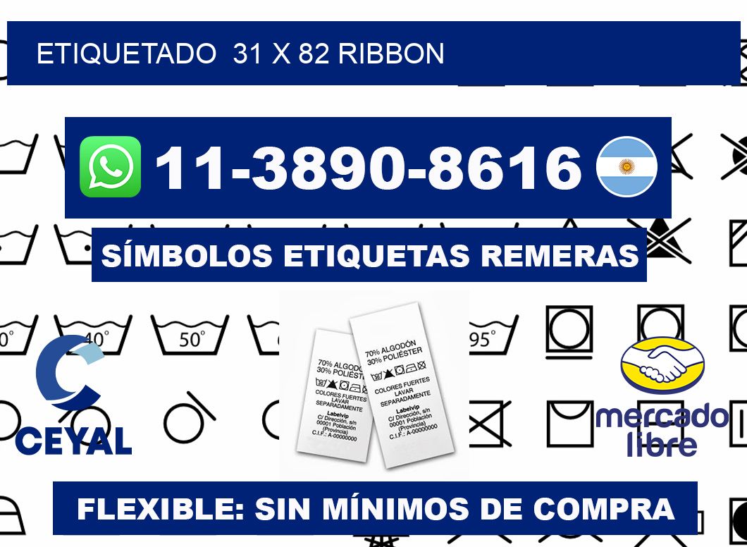 Etiquetado  31 x 82 ribbon