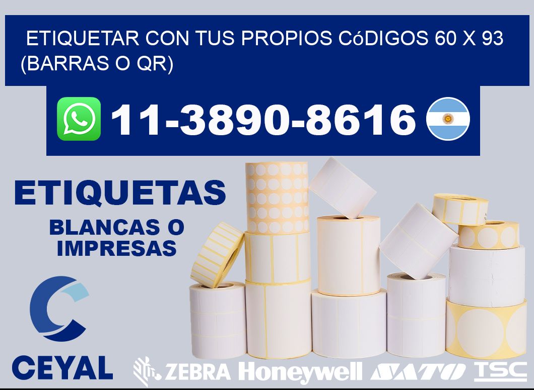 Etiquetar con tus propios códigos 60 x 93 (barras o QR)