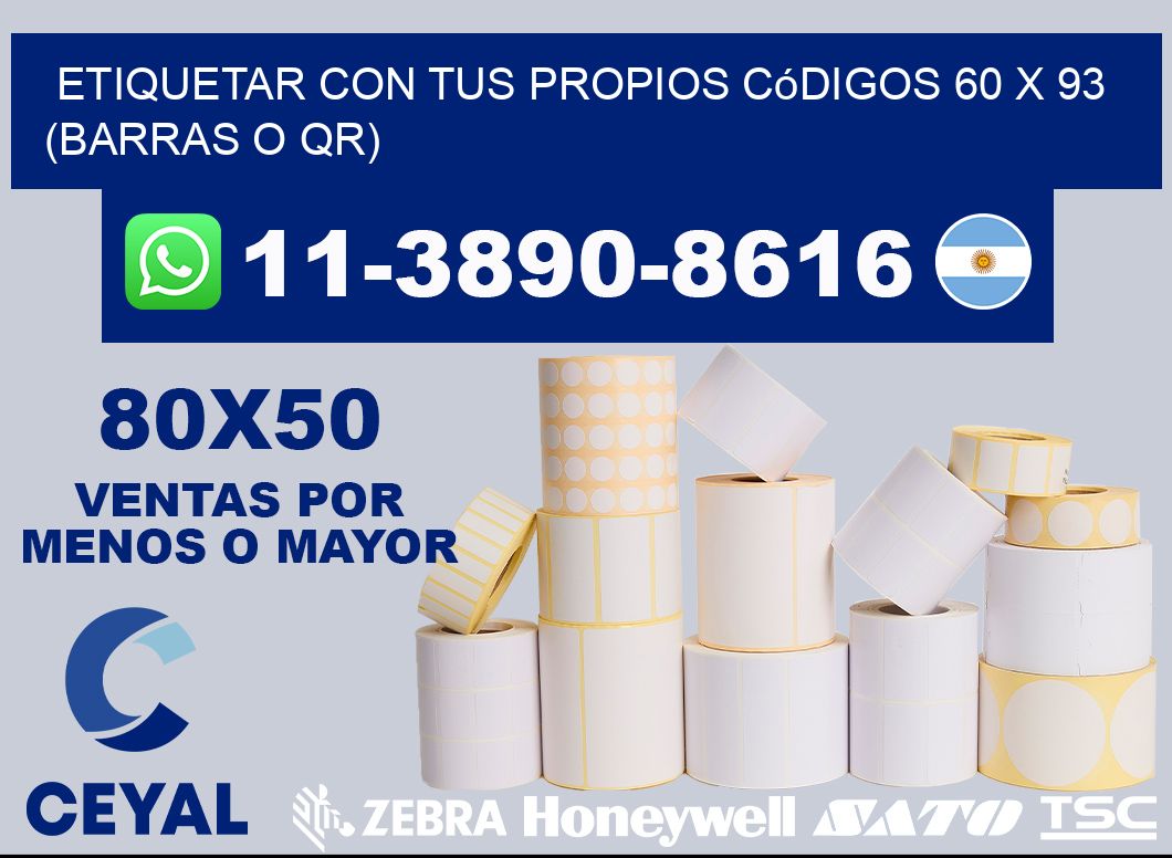 Etiquetar con tus propios códigos 60 x 93 (barras o QR)