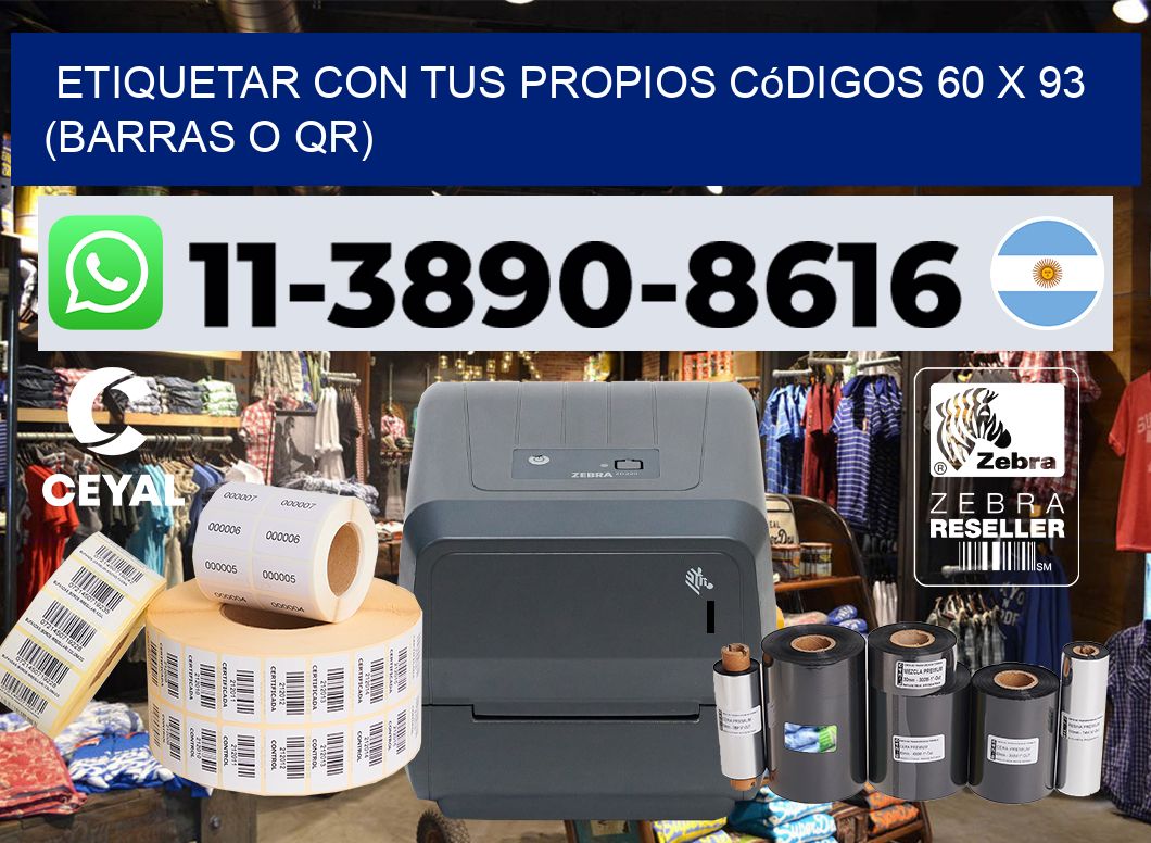 Etiquetar con tus propios códigos 60 x 93 (barras o QR)