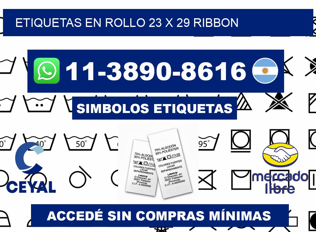 Etiquetas en rollo 23 x 29 ribbon