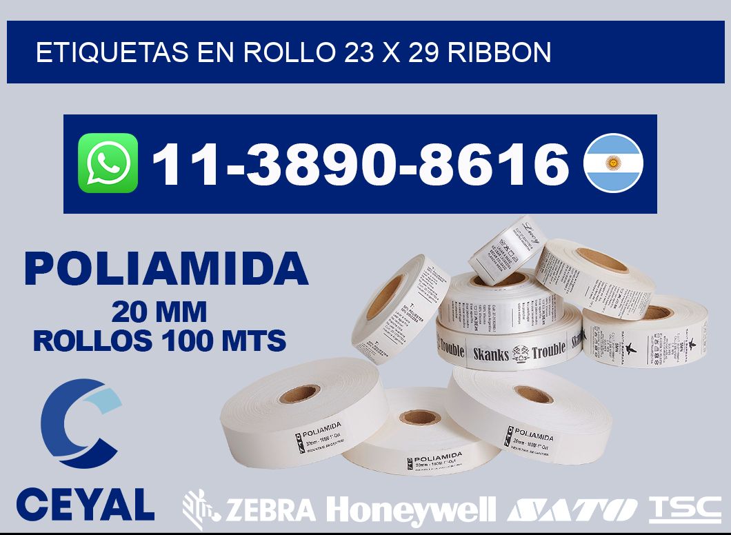 Etiquetas en rollo 23 x 29 ribbon