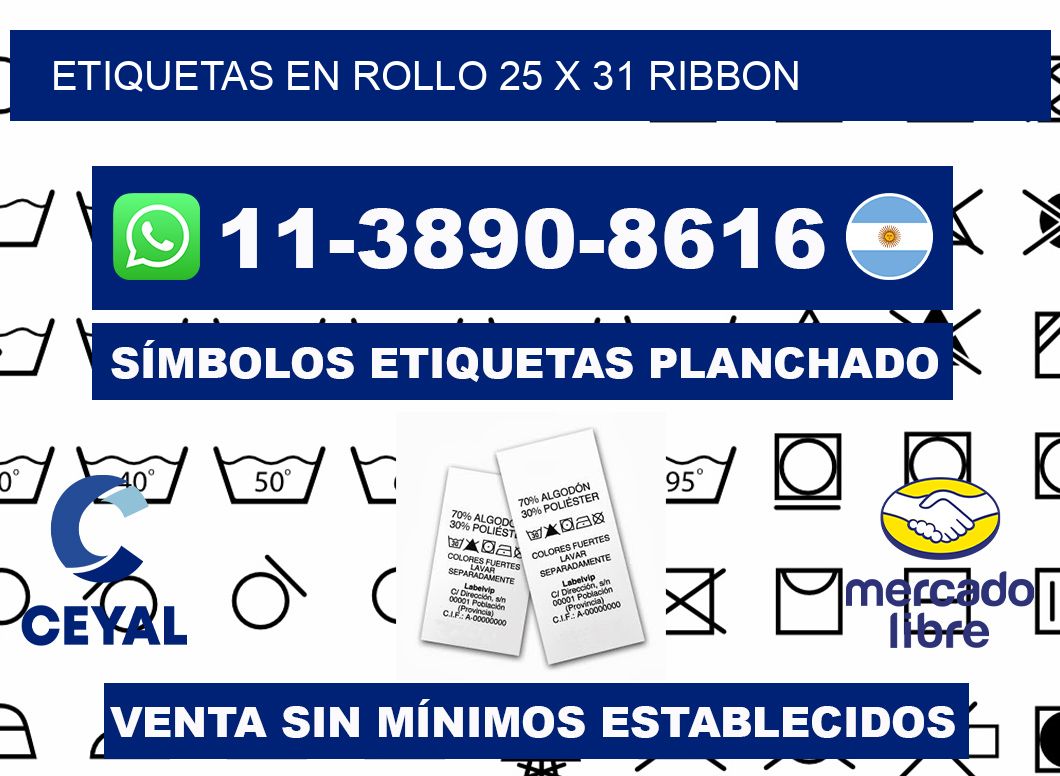 Etiquetas en rollo 25 x 31 ribbon