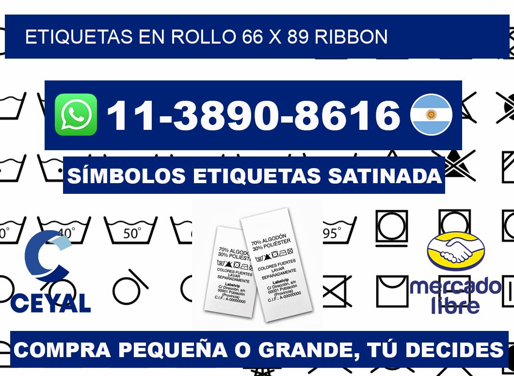 Etiquetas en rollo 66 x 89 ribbon