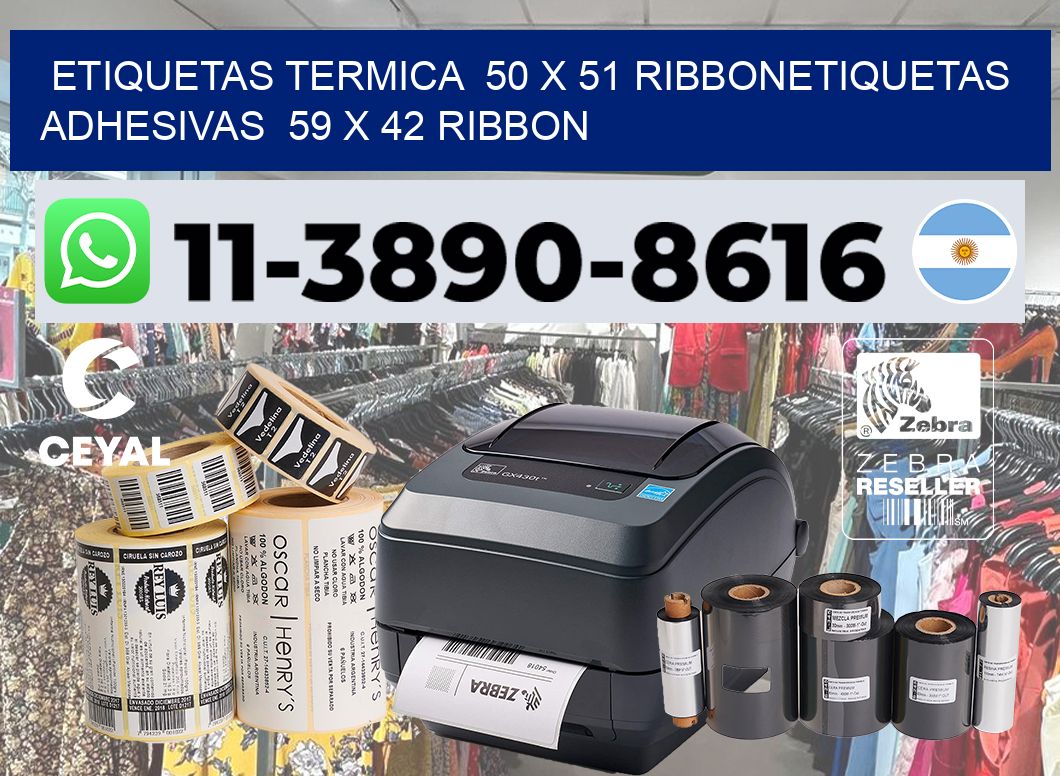 Etiquetas termica 50 x 51 ribbonEtiquetas adhesivas 59 x 42 ribbon