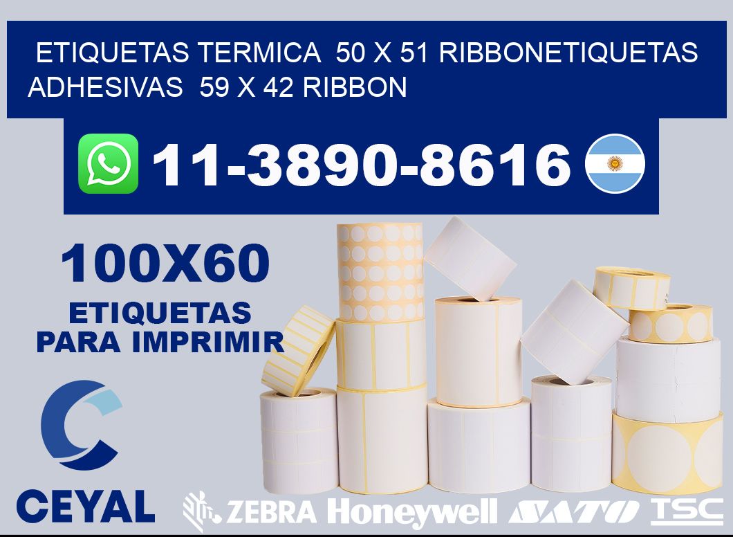 Etiquetas termica  50 x 51 ribbonEtiquetas adhesivas  59 x 42 ribbon